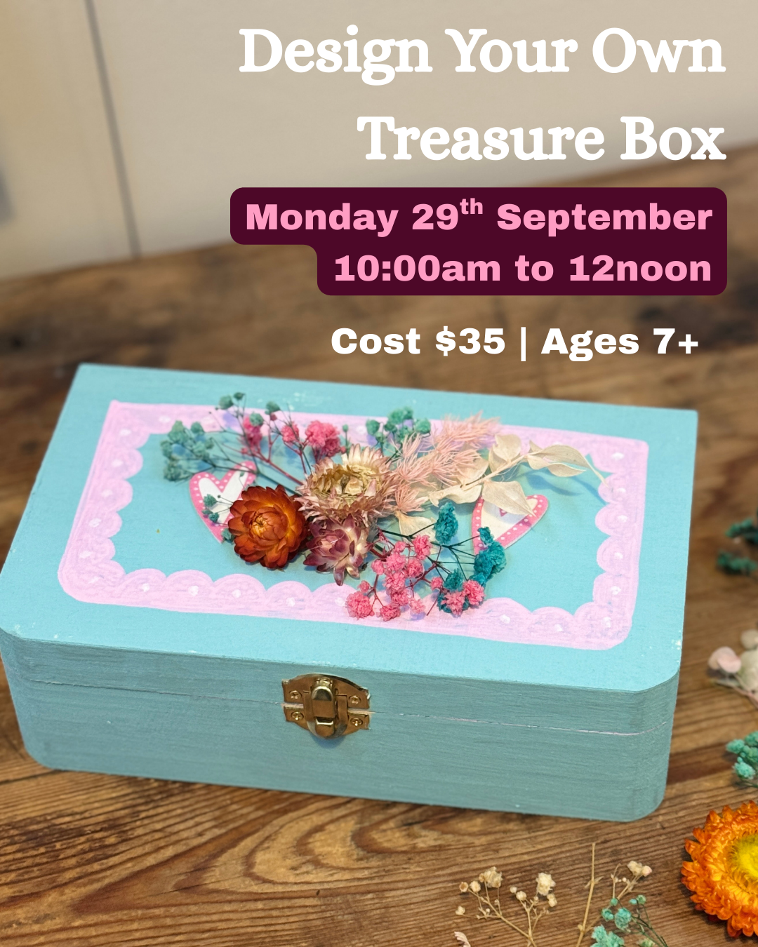 School Holiday Workshop - Design Your Own Treasure Box - Monday 29th Sept - 10am-12noon Ages 7+