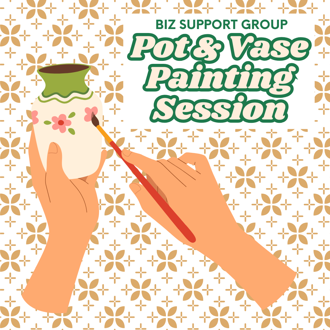 Biz Support Group Christmas Party Pot Painting Workshop - November 25th 10am - 12noon