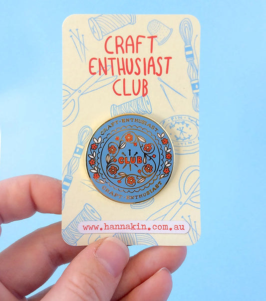 Craft Enthusiast Club Enamel Pin | Brooch by Hannakin