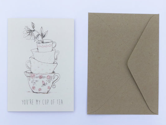 Greeting Card - You're My Cup of Tea